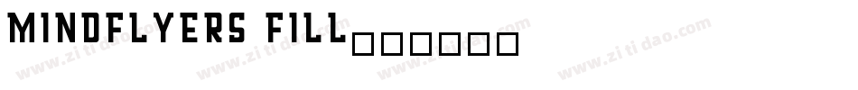Mindflyers Fill字体转换